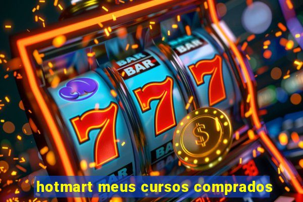 hotmart meus cursos comprados